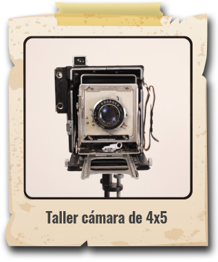 Taller cámara de 4x5